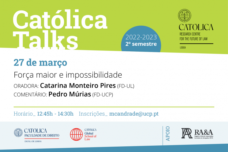 Católica Talks - Força maior e impossibilidade