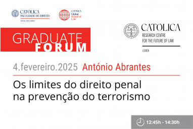 Graduate Forum - Os limites do direito penal na prevenção do terrorismo