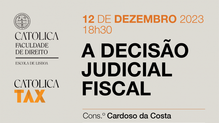 Masterclass | A Decisão Judicial Fiscal