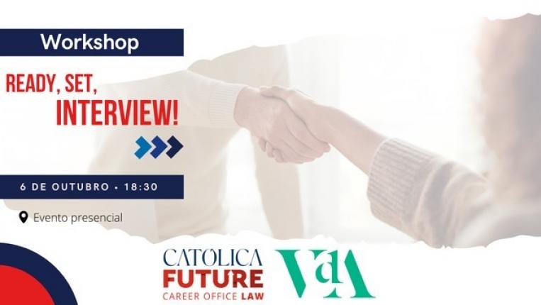 Workshop “Ready, Set, Interview!” - Simulação de entrevista com a VdA